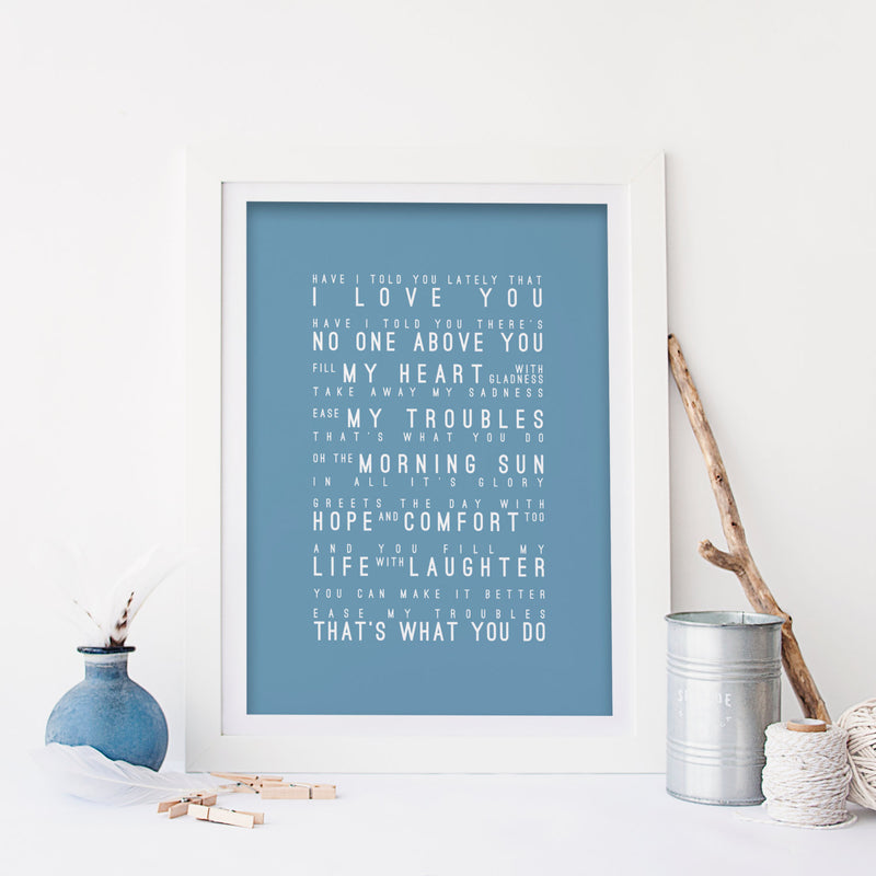 Van Morrison Have I Told You Lately Inspired Lyrics Typography Print