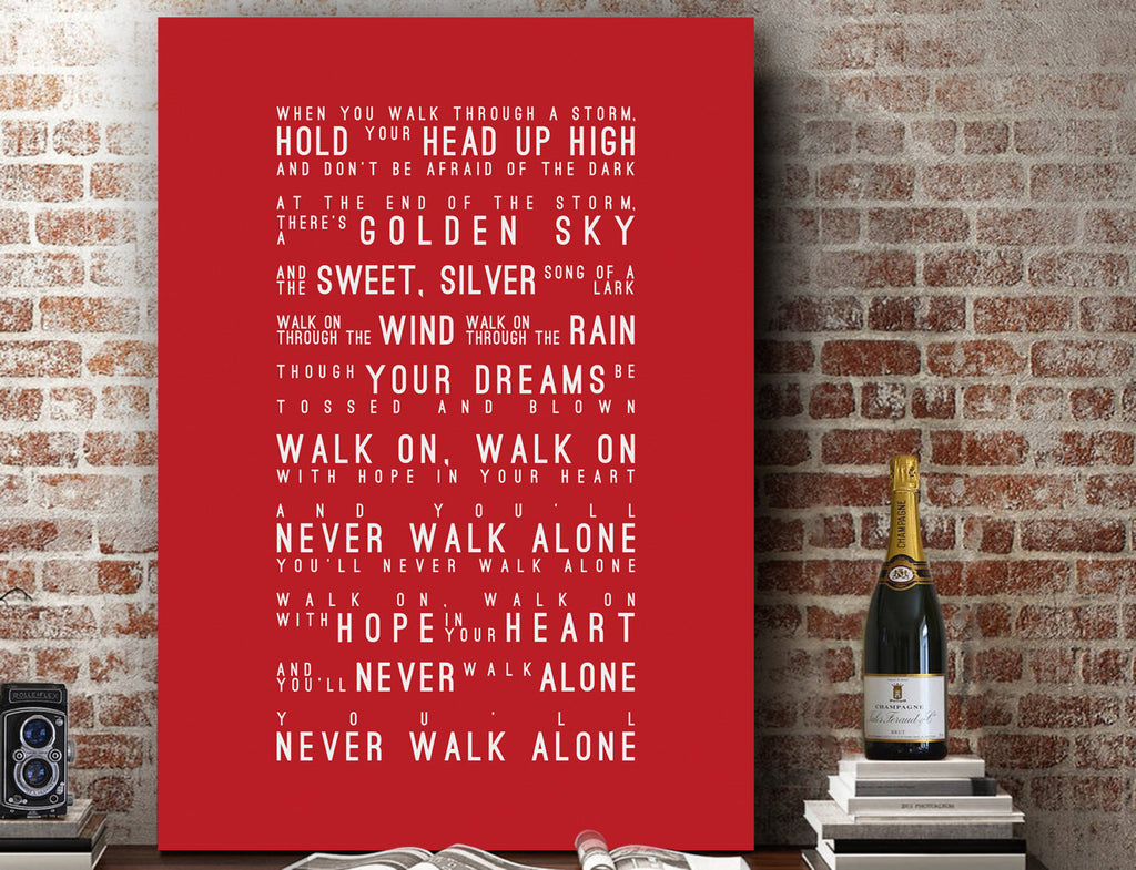 You'll Never Walk Alone Lyrics, Liverpool FC Celtic Dortmund Inspired Lyrics Football Anthems Print