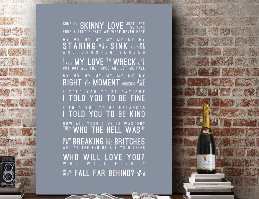 Bon Iver Skinny Love Inspired Lyrics Typography Print